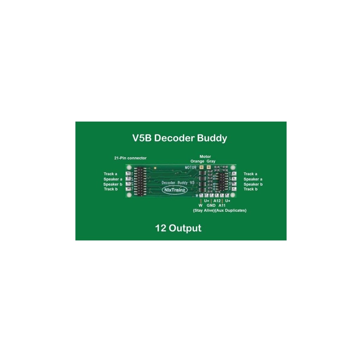 Decoder Buddy V5B - Locomotive Motherboard with 21-Pin Decoder Socket -- 12-Output 2.2K Resist, All Scales, Nix Trains NTZ5