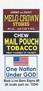 Barn Sign Decals -- Set 5 - Melo Crown Stogies, Mail Pouch, One Nation, N, Blair Line 1254