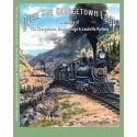 Over the Georgetown Loop -- History of The Georgetown, Breckenridge & Leadville R, All Scales, White River Productions OTGL