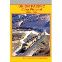 Union Pacific Color Pictorial -- 1950s-1980s, Hardcover, All Scales, Four Ways West Publications 94
