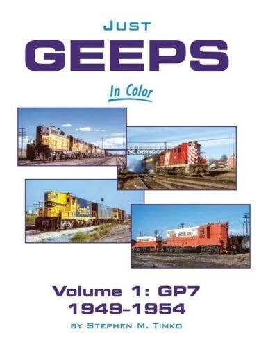 Just Geeps in Color -- Volume 1: GP7 1949-1954, All Scales, Morning Sun Books Inc 1759