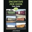 Incentive Per Diem Color Guide -- Hardcover, 128 Pages, All Scales, Morning Sun Books Inc 1680