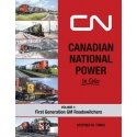 Canadian National Power in Color -- Volume 1: First Generation Roadswitchers, All Scales, Morning Sun Books Inc 1709