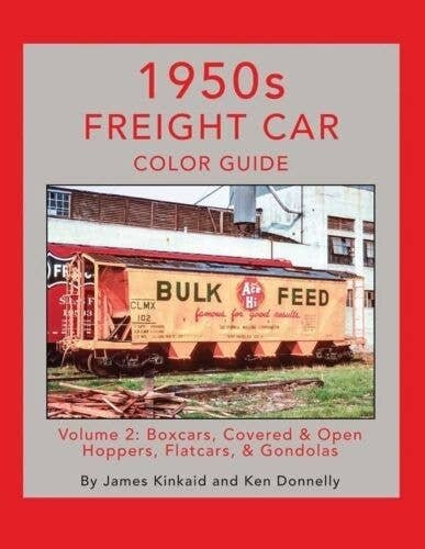 1950s Freight Car Color Guide -- Volume 2, Hardcover, 128 Pages, All Scales, Morning Sun Books Inc 1771