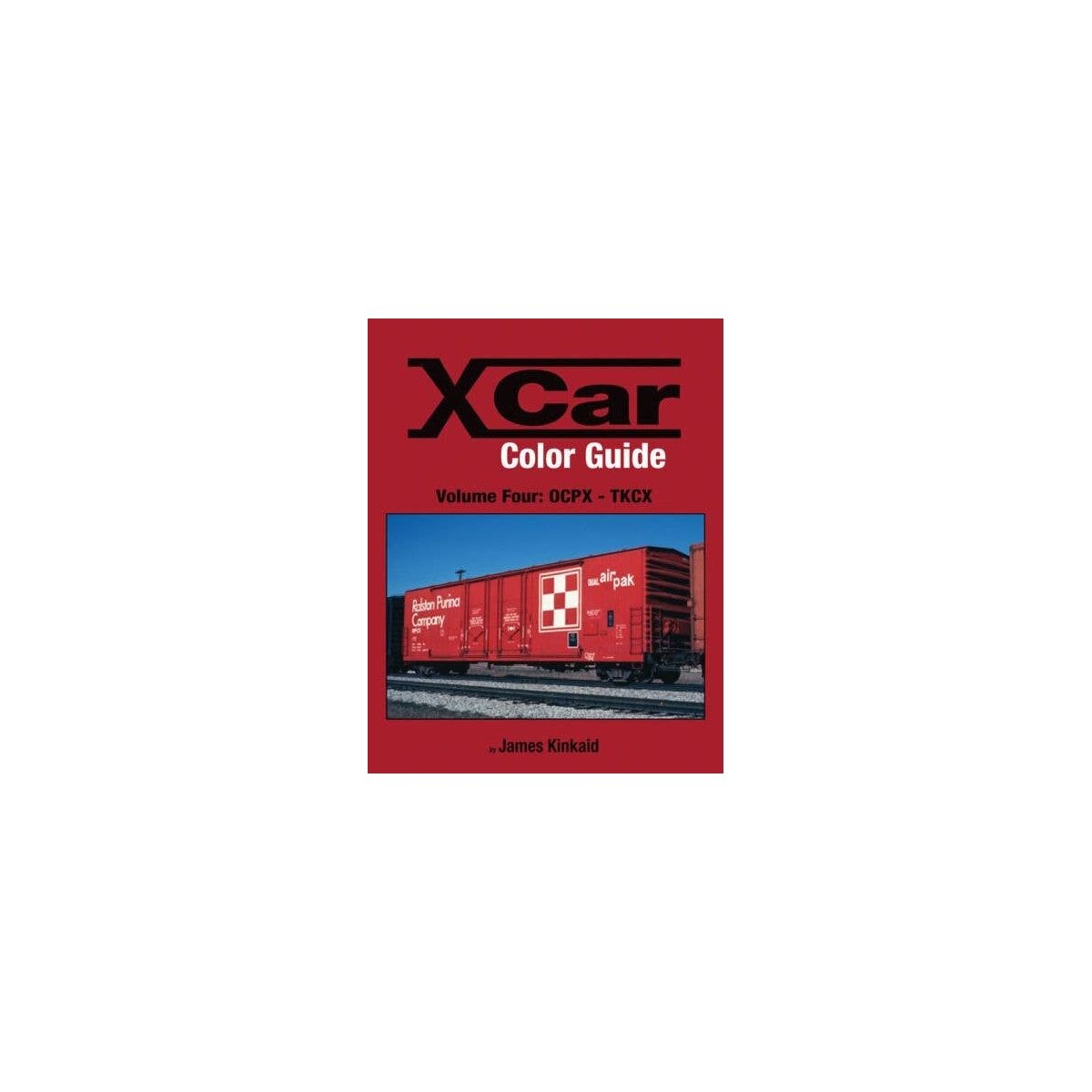 X Car Color Guide -- Volume 4: OCPX-TKCX, All Scales, Morning Sun Books Inc 1588
