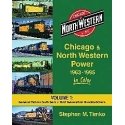 Chicago & North Western Power 1963-1995 In Color -- Volume 1: General Motors Switch, All Scales, Morning Sun Books Inc 1541