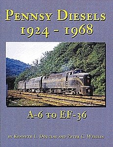 Book -- Pennsy Diesels 1924-1968 A-6 to EF-36, All Scales, Hundman Publishing 464