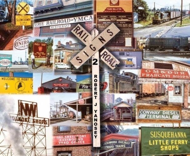 Railroad Signs -- Volume 2, Softcover, 96 Pages, All Scales, Morning Sun Books Inc 810X