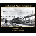 Erie Railroad Official Photography -- Volume 1: A to C, Softcover, 128 Pages, Black, All Scales, Morning Sun Books Inc 5674