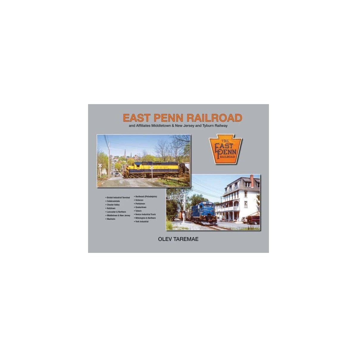 East Penn Railroad Color Portfolio -- And Affiliates Middletown & New Jersey and Ty, All Scales, Morning Sun Books Inc 8207