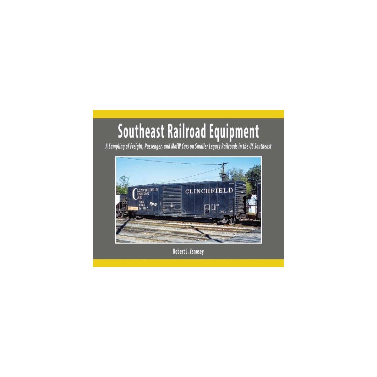 Southeast Railroad Equipment -- A Sampling of Freight, Passenger & MofW Softcover, , All Scales, Morning Sun Books Inc 8428