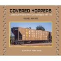 Covered Hoppers -- Volume 2: NAHX-XTRX Privately-Owned 1961-1995, Softcover, 96 Pag, All Scales, Morning Sun Books Inc 8568
