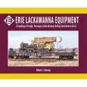 Erie Lackawanna Equipment -- A Sampling of Freight, Passenger & Non-Revenue, Softco, All Scales, Morning Sun Books Inc 8541