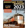 Passenger Train Annual 2023 -- Softcover, All Scales, White River Productions PTA23