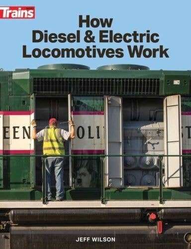 How Diesel and Electric Locomotives Work, All Scales, Firecrown 1320