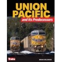 Union Pacific and Its Predecessors -- 208 Pages, All Scales, Firecrown 1319