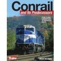 Conrail and Its Predecessors -- 208 Pages, All Scales, Firecrown 1309