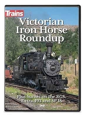 Victorian Iron Horse Roundup DVD -- 60 Minutes, All Scales, Firecrown 16119