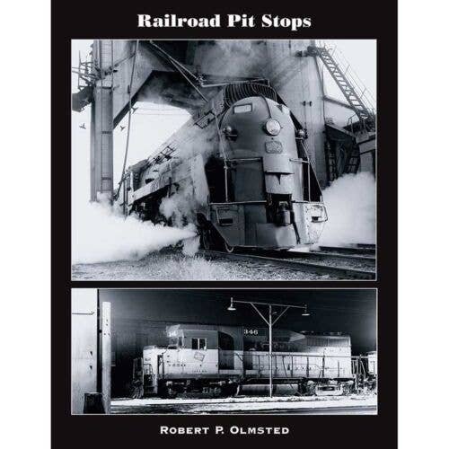 Railroad Pit Stops -- Softcover, All Scales, White River Productions 127