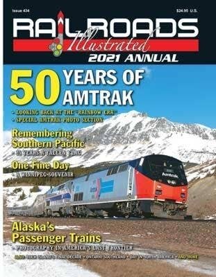 Railroads Illustrated Annual 2021 -- Softcover, All Scales, White River Productions RA21