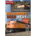 Milwaukee Road West: The Long Road to Extinction - Video -- 1 Hour, 7 Minutes, All Scales, CHARLES SMILEY VIDEOS 118