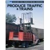 Produce Traffic & Trains -- Softcover, 112 Pages, All Scales, Firecrown 12500