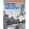 Modeling the Oil Industry -- Softcover, All Scales, Firecrown 12848