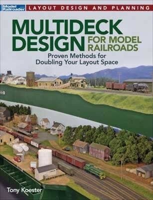 Multideck Layout Design and Construction -- Softcover, All Scales, Firecrown 12837