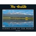Rio Grande: Scenic Line of the World -- Second Edition, All Scales, White River Productions RGSL2
