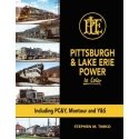 Pittsburgh & Lake Erie Power in Color -- Including PC&Y, Montour and Y&S Hardcover,, All Scales, Morning Sun Books Inc 1776