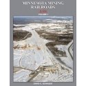 Minnesota Mining Railroads in Color -- Volume 1, All Scales, Morning Sun Books Inc 1662