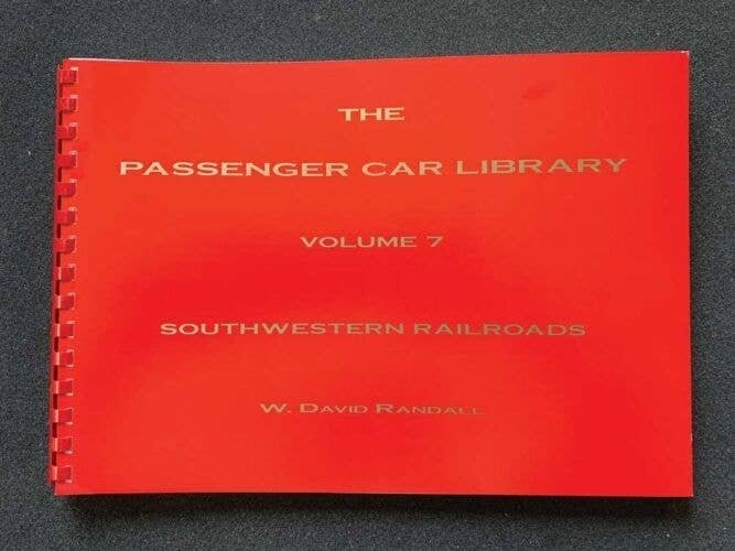 The Passenger Car Library -- Volume 7: Southwestern Railroads (UP, MP, Wabash, MKT), All Scales, RPC PUBLICATIONS B7
