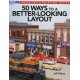 50 Ways to a Better-Looking Layout, All Scales, Firecrown 12465