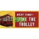 1920-1940s Next Time Take the Trolley Billboard - Kit, N, Tichy Train Group 2691