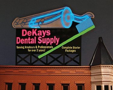 Animated Neon Billboard -- DeKays Dental Supply Medium 2.6 x 1.75′, All Scales, Micro Structures 9882