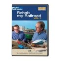 Rehab My Railroad Volume 7 DVD -- 136 Minutes, All Scales, Firecrown 15379