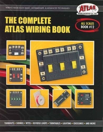 The Complete Atlas Wiring Book, All Scales, Atlas Model Railroad Co. 12