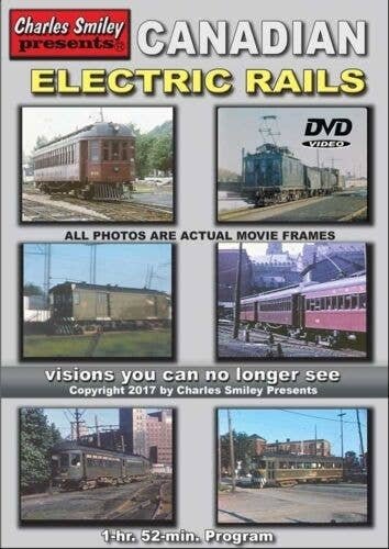 Canadian Electric Rails 1950s -- 1 Hour, 11 Minutes, All Scales, CHARLES SMILEY VIDEOS 147