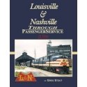 Louisville & Nashville Through Passenger Service In Color -- Hardcover, 128 Pages, All Scales, Morning Sun Books Inc 1692