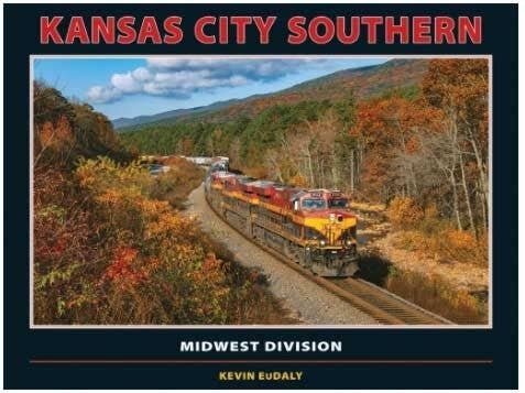 Kansas City Southern -- Midwest Division, Hardcover, 256 Pages, All Scales, White River Productions KCS1