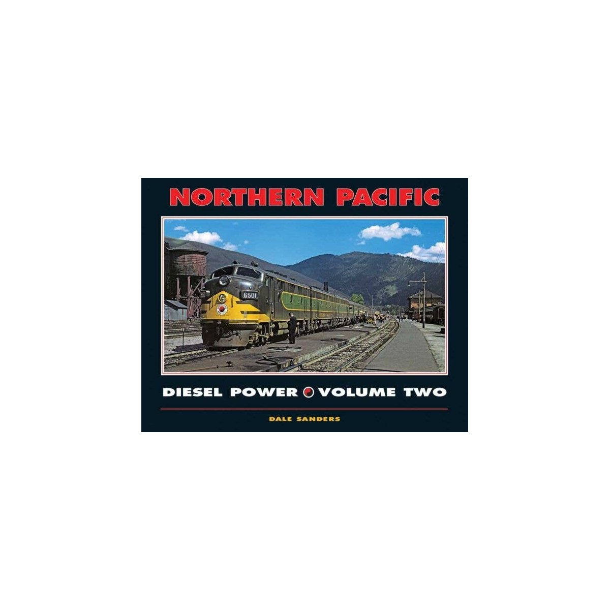 North Pacific Diesel Power -- Volume Two (Hardcover, 240 Pages), All Scales, White River Productions NPDP2