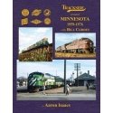 Trackside Around Minnesota 1959-1976 -- With Bill Cordes, Hardcover, 128 Pages, All Scales, Morning Sun Books Inc 1768