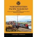 Northwestern Pacific Railroad in Color -- Volume 2: Passenger & Freight Operations,, All Scales, Morning Sun Books Inc 1751