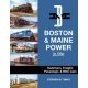 Boston & Maine Power in Color -- Switchers, Freight, Passenger & RDC Cars, Hardcove, All Scales, Morning Sun Books Inc 1767