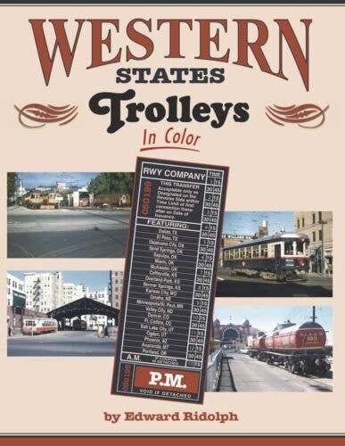 Western Trolleys In Color, All Scales, Morning Sun Books Inc 1627