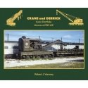 Crane and Derrick Color Portfolio -- Volume 4: Pennsylvania - Western Pacific, All Scales, Morning Sun Books Inc 7421