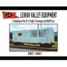 Lehigh Valley Equipment -- A Sampling of the LV′s Freight, Passenger & MofW Cars So, All Scales, Morning Sun Books Inc 841X