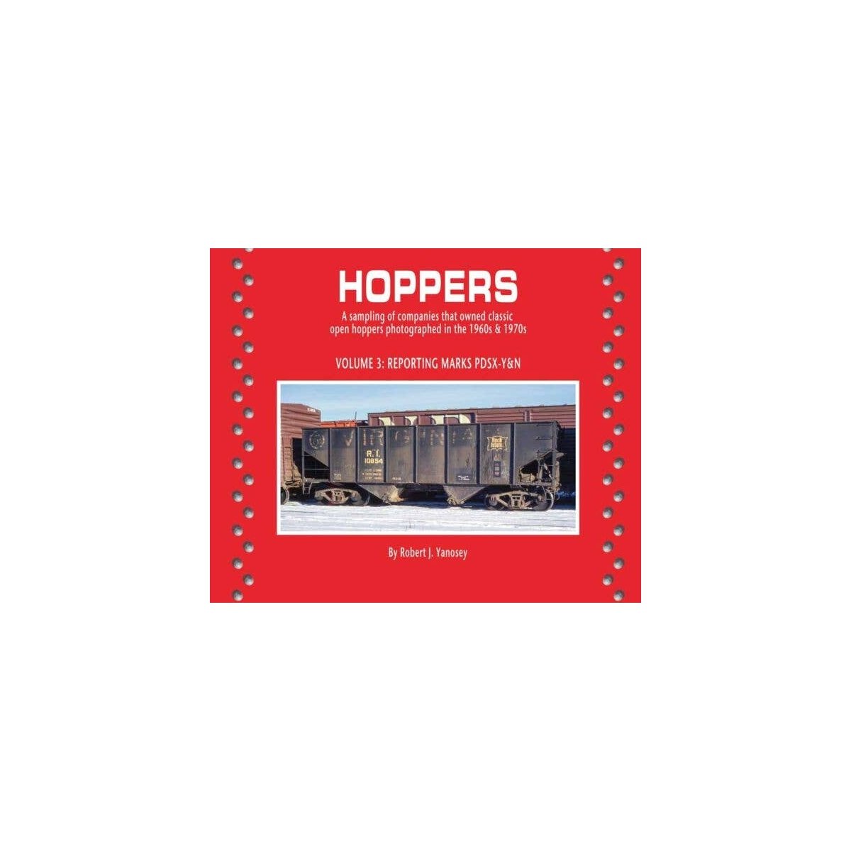 Hoppers -- Volume 3: Reporting Marks PDSX-Y&N, All Scales, Morning Sun Books Inc 8517