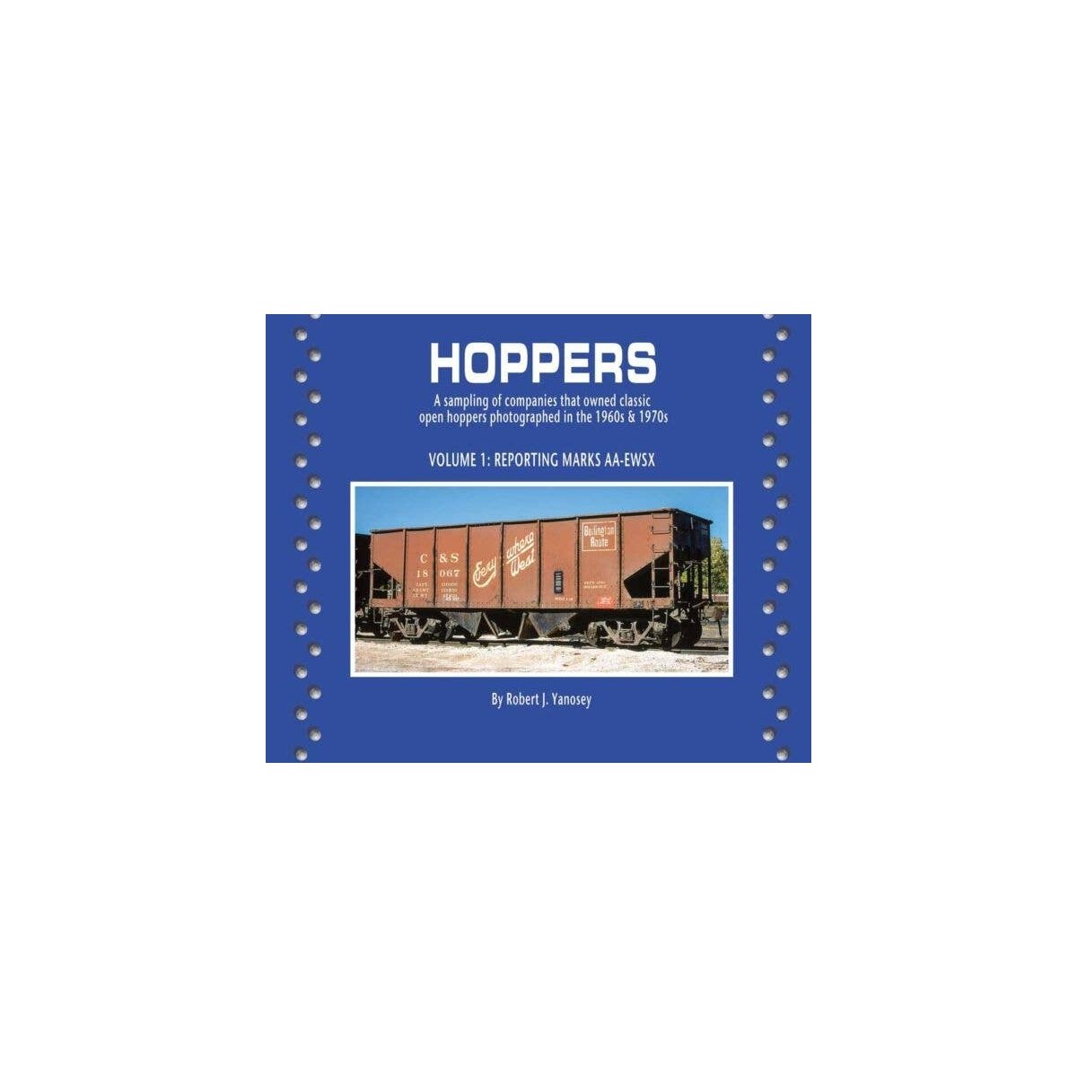 Hoppers -- Volume 1: Reporting Marks AA-EWSK, All Scales, Morning Sun Books Inc 8495