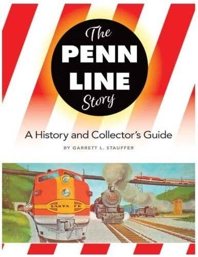 The Penn Line Story -- A History and Collector′s Guide, All Scales, White River Productions PLSC
